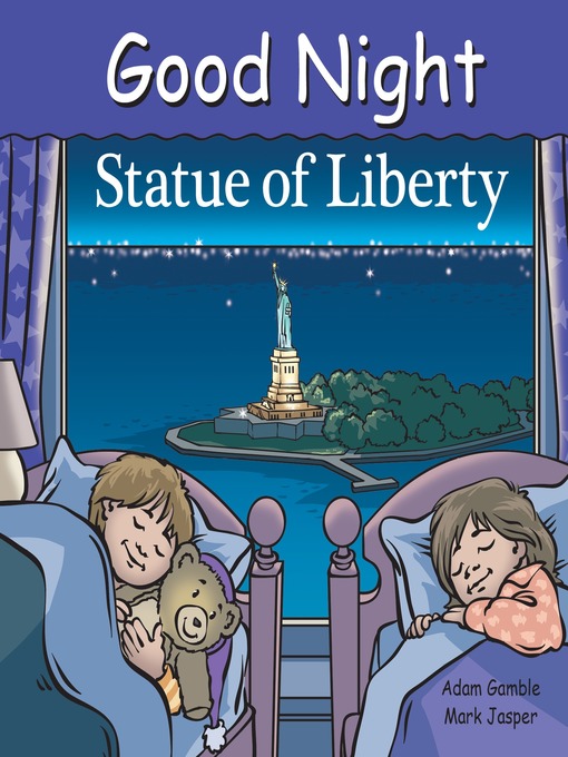 Title details for Good Night Statue of Liberty by Adam Gamble - Available